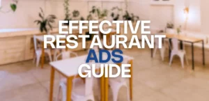 EFFECTIVE RESTAURANT AD GUIDE